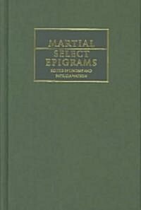 Martial: Select Epigrams (Hardcover)