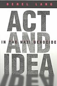 ACT and Idea in the Nazi Genocide (Paperback)