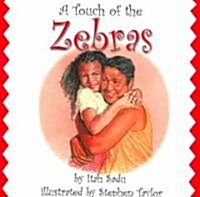 A Touch of the Zebras (Paperback)