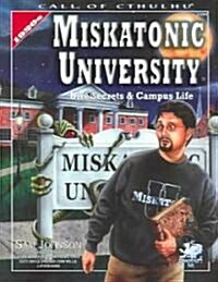 Miskatonic University: A Handbook to the Pride of Arkham (Paperback)