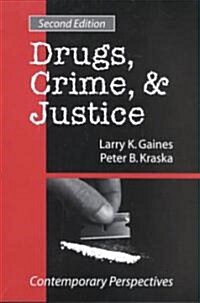Drugs, Crime, & Justice (Paperback, 2nd)