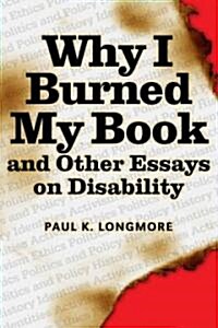 Why I Burned My Book (Paperback)