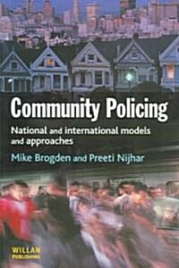 Community Policing : National and international models and approaches (Paperback)
