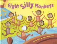 Eight silly monkey
