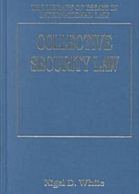 Collective Security Law (Hardcover)