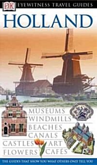 Dk Eyewitness Travel Guides Holland (Paperback)