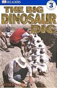 The Big Dinosaur Dig (Paperback)
