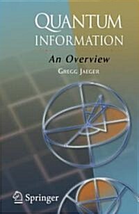 Quantum Information: An Overview (Hardcover)