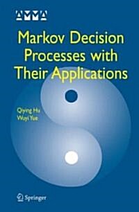 Markov Decision Processes With Their Applications (Hardcover)