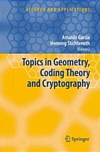 Topics in Geometry, Coding Theory And Cryptography (Hardcover)
