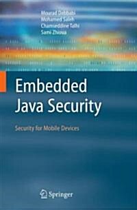 Embedded Java Security : Security for Mobile Devices (Paperback)