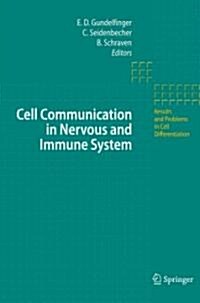 Cell Communication in Nervous and Immune System (Hardcover, 2006)