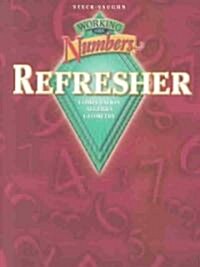 Working with Numbers: Refresher: Student Edition Grades 5-9 (Paperback)