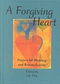 A Forgiving Heart (Hardcover)