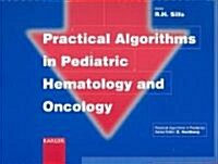 Practical Algorithms in Pediatric Hematology and Oncology (Spiral)