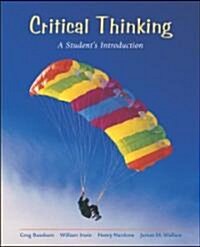 Critical Thinking: A Students Introduction with Free Critical Thinking Powerweb (Paperback)