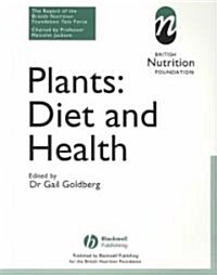 Plants: Diet and Health (Paperback)