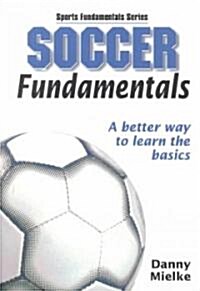 Soccer Fundamentals: (Paperback)