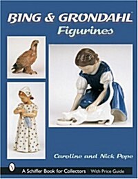 Bing & Grohdahl(tm) Figurines (Hardcover)