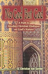 No God but God (Paperback)