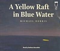 A Yellow Raft in Blue Water Lib/E (Audio CD)