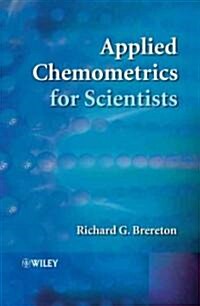 Applied Chemometrics for Scientists (Hardcover)