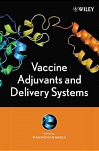 Vaccine Adjuvants and Delivery Systems (Hardcover)