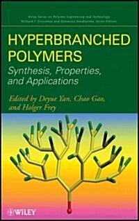 Hyperbranched Polymers: Synthesis, Properties, and Applications (Hardcover)