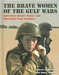 The Brave Women Of The Gulf Wars (Library)