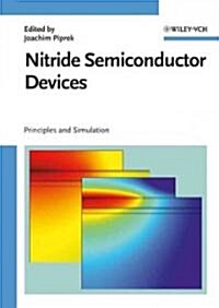 Nitride Semiconductor Devices: Principles and Simulation (Hardcover)