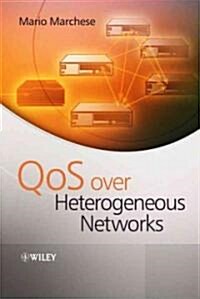 QoS Over Heterogeneous Networks (Hardcover)