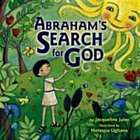 Abrahams Search for God (School & Library)