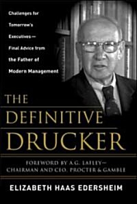 [중고] The Definitive Drucker: Challenges for Tomorrow‘s Executives -- Final Advice from the Father of Modern Management (Hardcover)