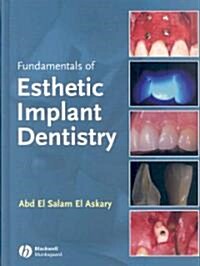 Fundamentals of Esthetic Implant Dentistry (Hardcover, 2)