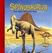 Spinosaurus and Other Dinosaurs of Africa (Library Binding)