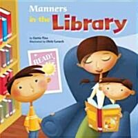 Manners in the Library (Hardcover)