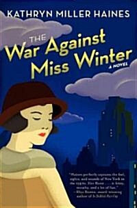 The War Against Miss Winter (Paperback)