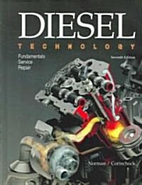 Diesel Technology: Fundamentals, Service, Repair (Hardcover, 7)
