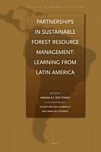 Partnerships in Sustainable Forest Resource Management: Learning from Latin America (Paperback)