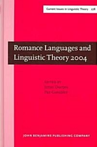 Romance Languages and Linguistic Theory 2004 (Hardcover)