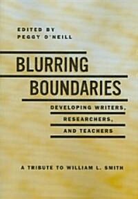 Blurring Boundaries (Paperback)