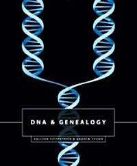 DNA & Genealogy (Paperback, 1st)