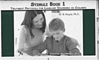 Language Stimuli Book 1: Treatment Protocols for Language Disorders in Children (Paperback, 1st, Spiral)