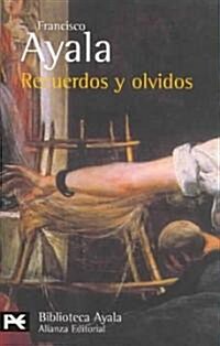 Recuerdos Y Olvidos / Memories and Forgetfullness (Paperback, 2nd)
