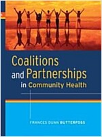 Coalitions and Partnerships in Community Health (Hardcover, 1st)