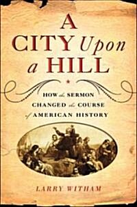 A City upon a Hill (Hardcover)