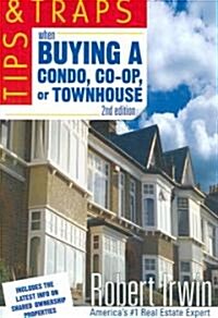 Tips and Traps When Buying a Condo, Co-op, or Townhouse (Paperback, 2)