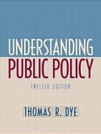 Understanding Public Policy (Hardcover, 12th)