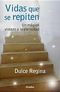 Vidas Que Se Repiten (Paperback)