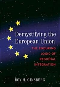 Demystifying the European Union (Hardcover)